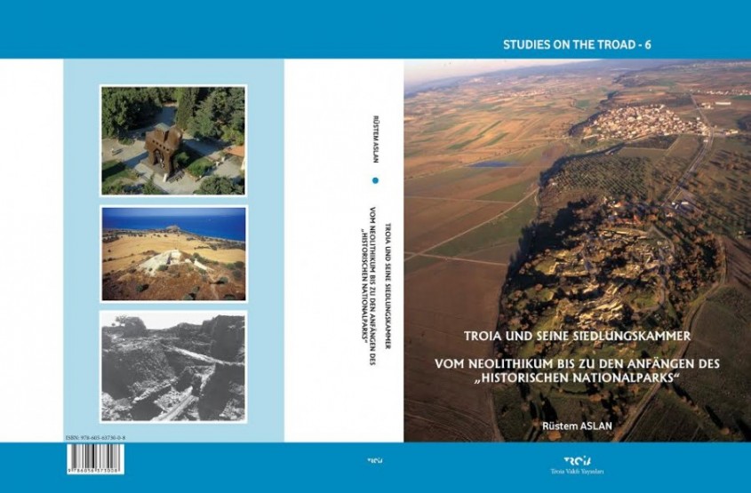  “Troia ve Çevresinin Yerleşim Arkeolojisi” Kitabı Yayında 
